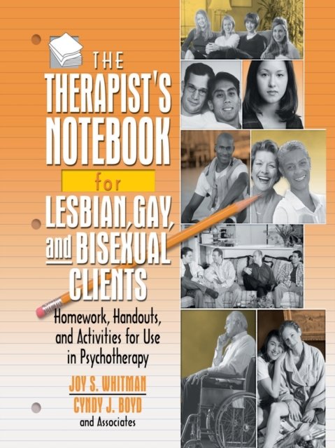 The Therapist''s Notebook for Lesbian, Gay, and Bisexual Clients