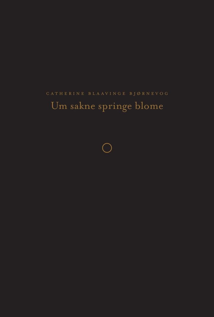 Um sakne springe blome - lyrikk