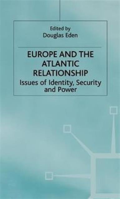 Europe and the Atlantic Relationship