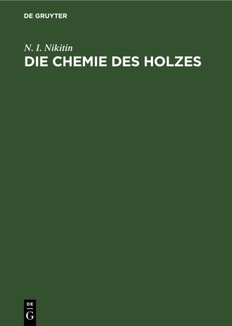 Die Chemie Des Holzes