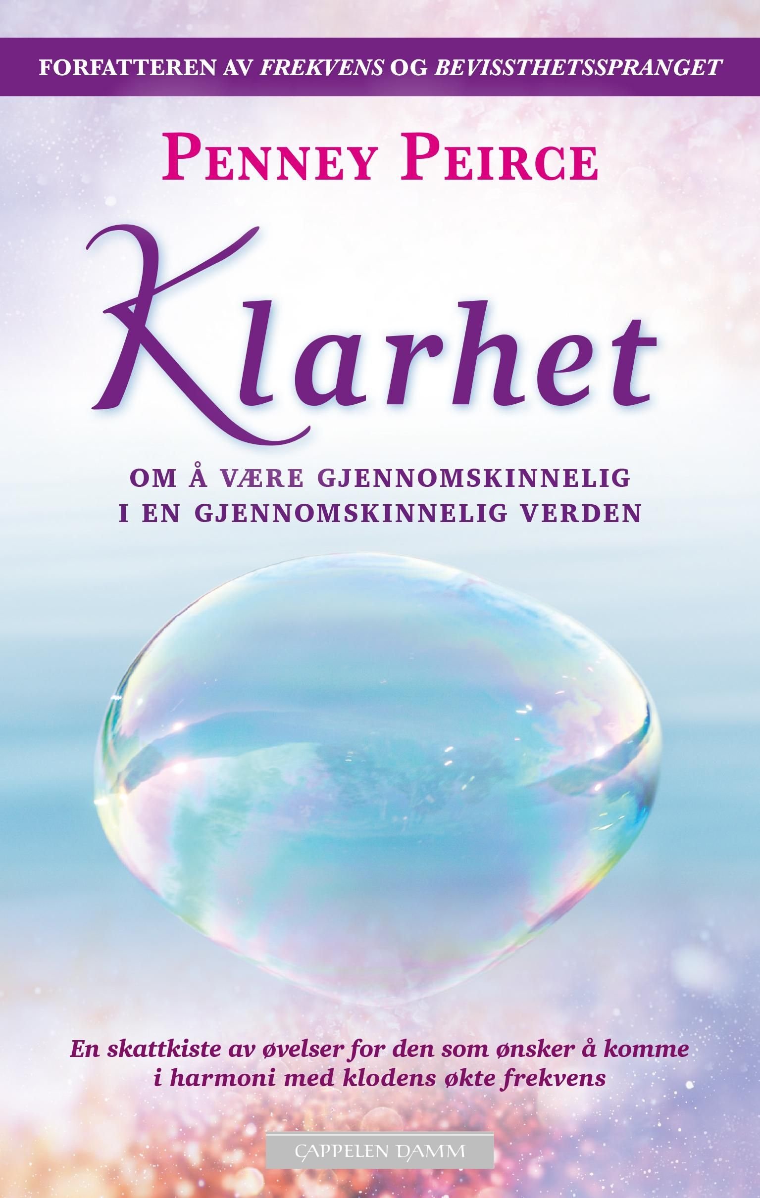 Klarhet - om å være gjennomskinnelig i en gjennomskinnelig verden