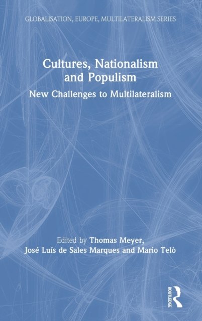 Cultures, Nationalism and Populism