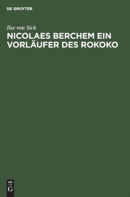 Nicolaes Berchem Ein Vorlaufer Des Rokoko