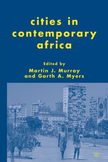 Cities in Contemporary Africa