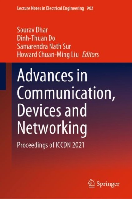 Advances in Communication, Devices and Networking
