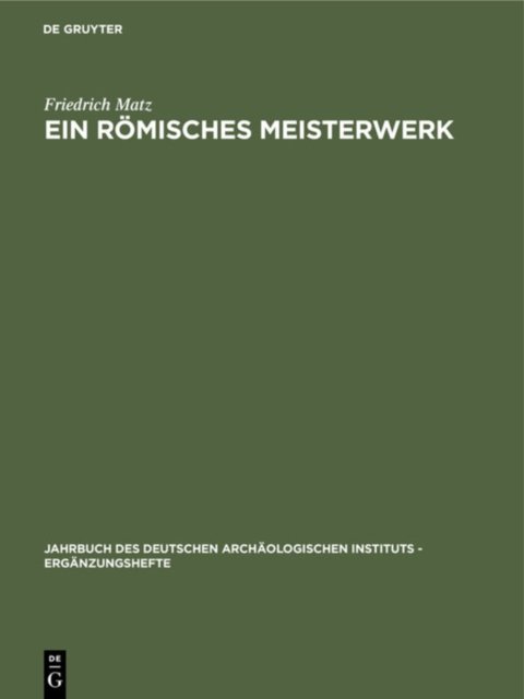 Ein Romisches Meisterwerk