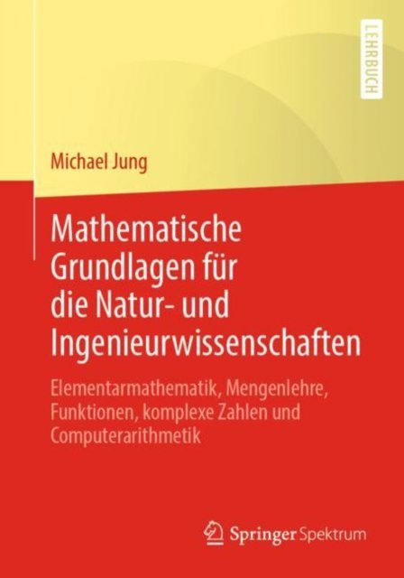 Mathematische Grundlagen fur die Natur- und Ingenieurwissenschaften