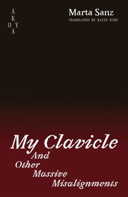 My Clavicle and Other Massive Misalignments