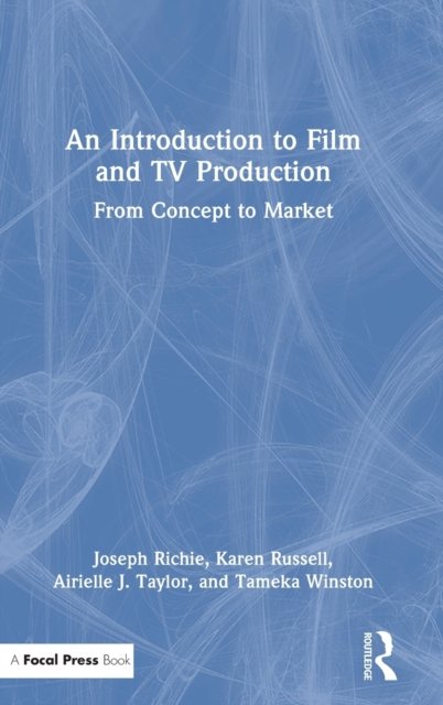 An Introduction to Film and TV Production