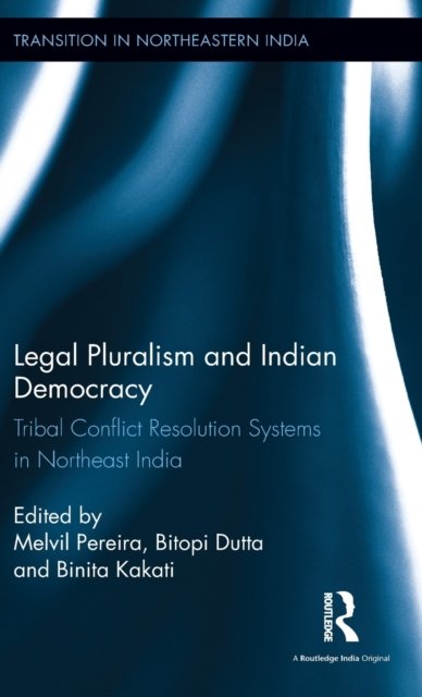 Legal Pluralism and Indian Democracy