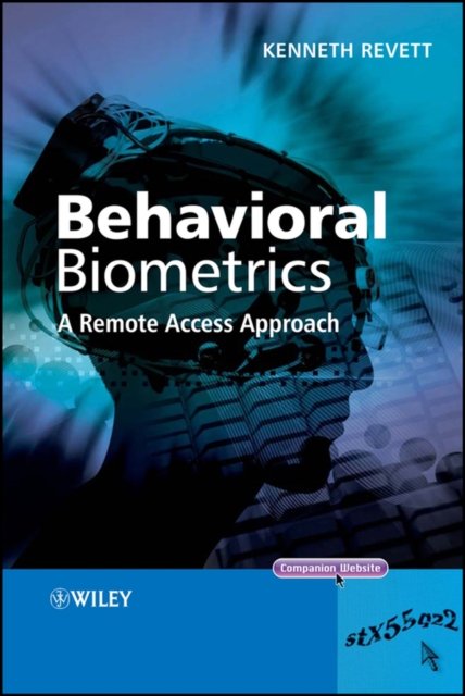 Behavioral Biometrics – A Remote Access Approach