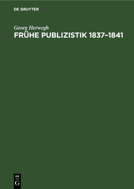 Fruhe Publizistik 1837-1841