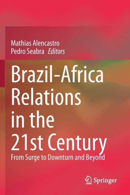 Brazil-Africa Relations in the 21st Century