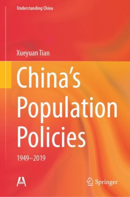 China''s Population Policies, 1949?2019