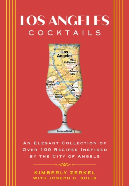 Los Angeles Cocktails
