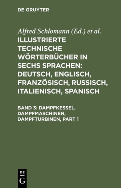 Dampfkessel, Dampfmaschinen, Dampfturbinen