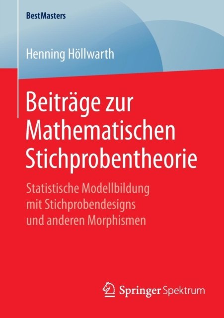 Beitrage zur Mathematischen Stichprobentheorie