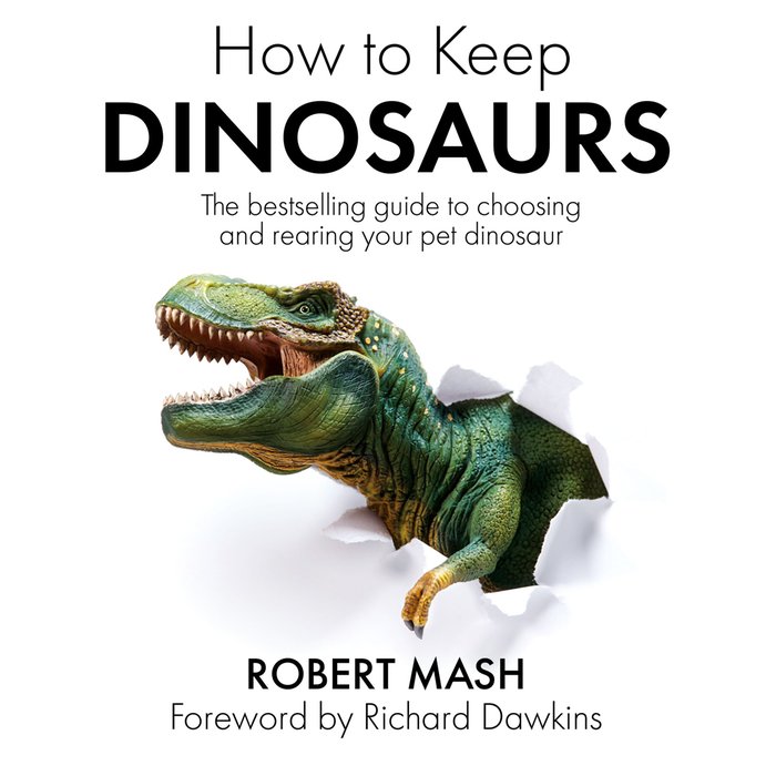How To Keep Dinosaurs
