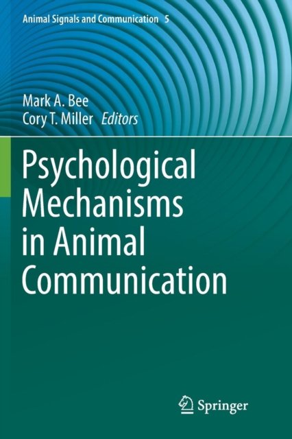 Psychological Mechanisms in Animal Communication
