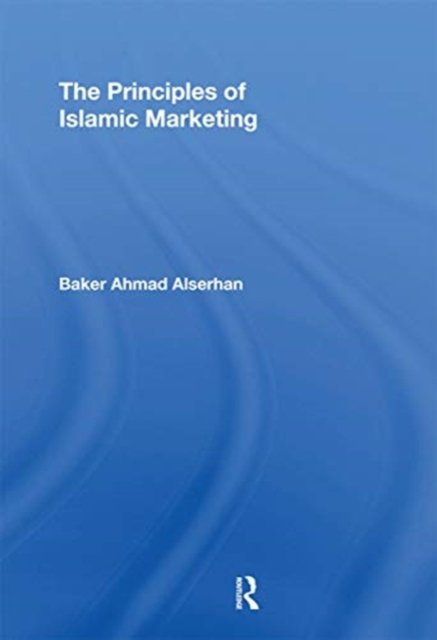 The Principles of Islamic Marketing