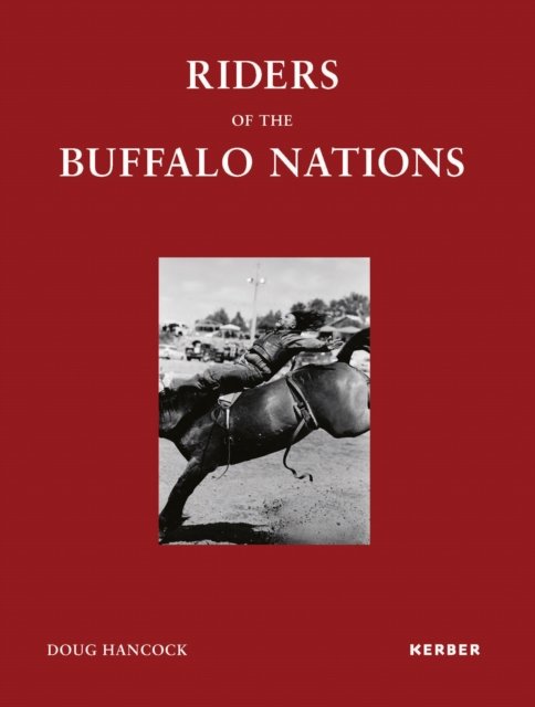 Riders of the Buffalo Nations