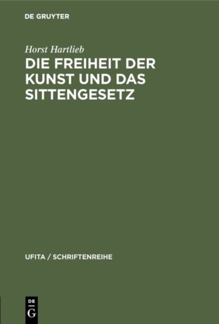 Die Freiheit Der Kunst Und Das Sittengesetz