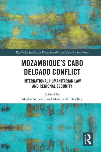 Mozambique''s Cabo Delgado Conflict