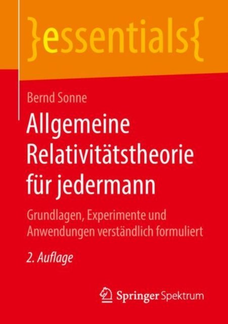 Allgemeine Relativitatstheorie fur jedermann