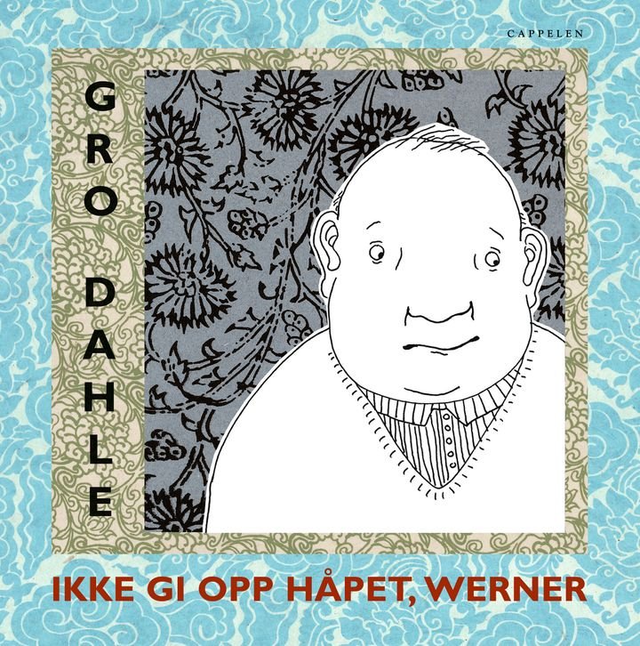 Ikke gi opp håpet, Werner
