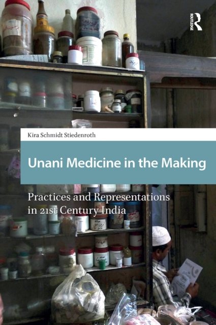 Unani Medicine in the Making
