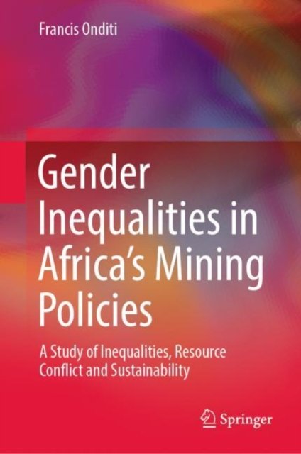 Gender Inequalities in Africa''s Mining Policies