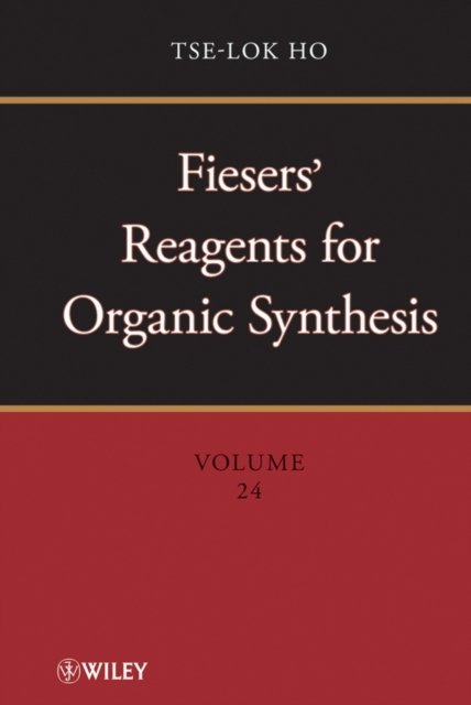 Fiesers' Reagents for Organic Synthesis V24