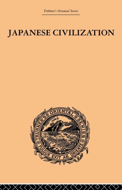 Japanese Civilization, its Significance and Realization