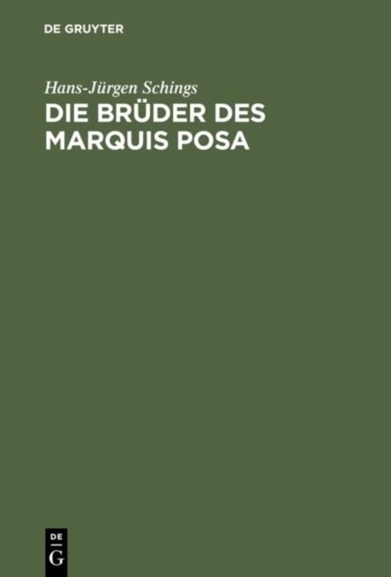 Die Bruder des Marquis Posa