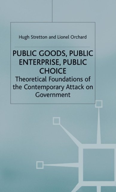 Public Goods, Public Enterprise, Public Choice