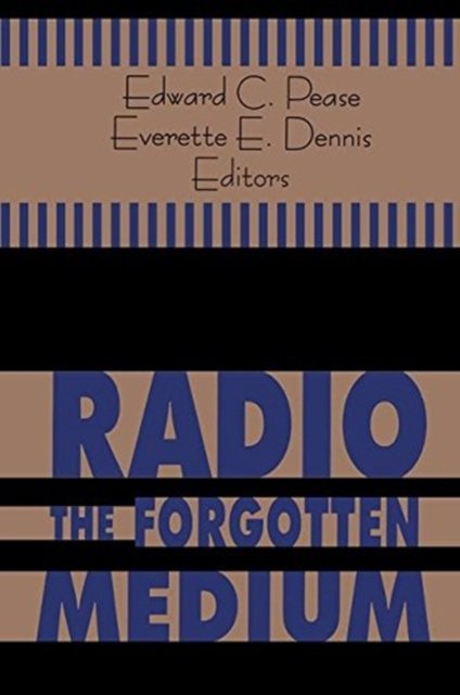 Radio - The Forgotten Medium
