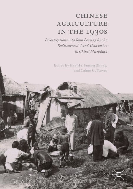 Chinese Agriculture in the 1930s