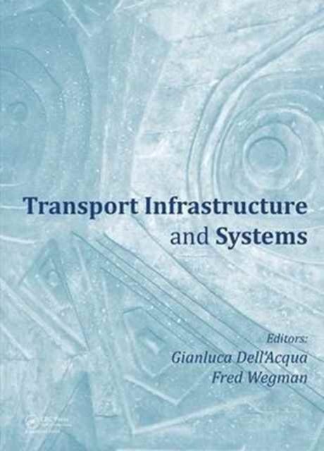 Transport Infrastructure and Systems