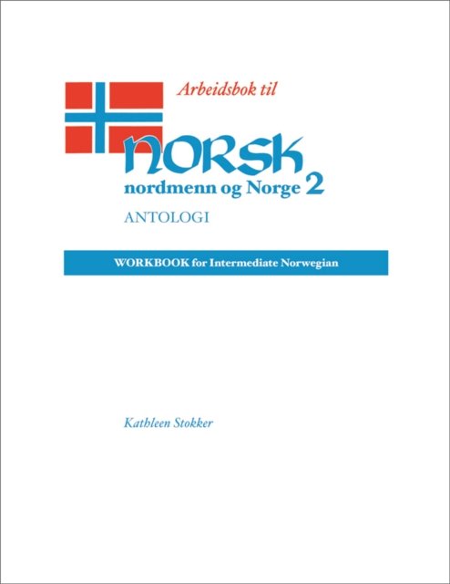 Norsk, Nordmenn Og Norge Arbeidsbok