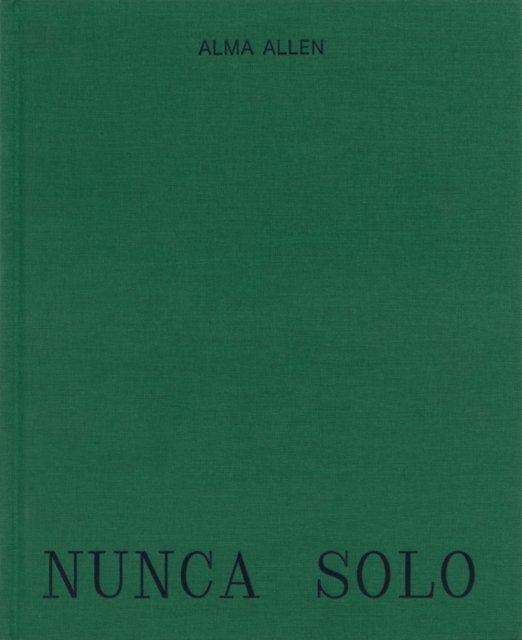 Alma Allen: Nunca Solo