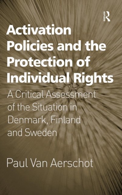 Activation Policies and the Protection of Individual Rights