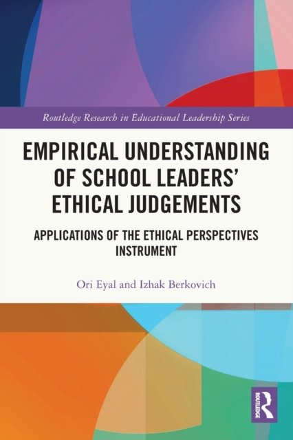 Empirical Understanding of School Leaders’ Ethical Judgements