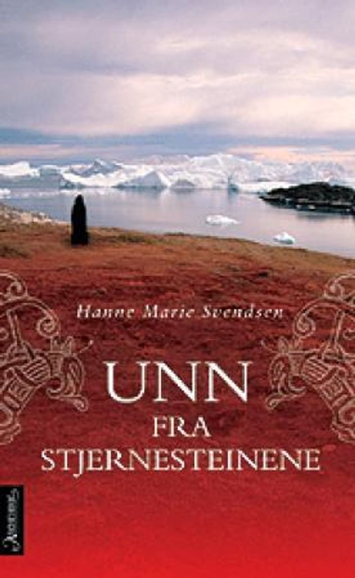 Unn fra Stjernesteinene - en roman fra det gamle Grønland