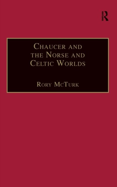 Chaucer And The Norse And Celtic Worlds