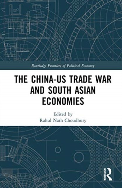 The China-US Trade War and South Asian Economies