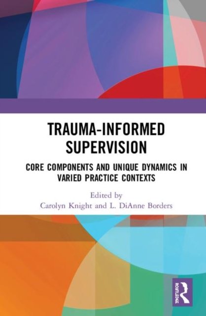 Trauma-Informed Supervision