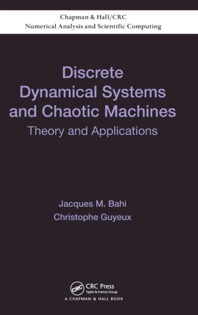 Discrete Dynamical Systems and Chaotic Machines