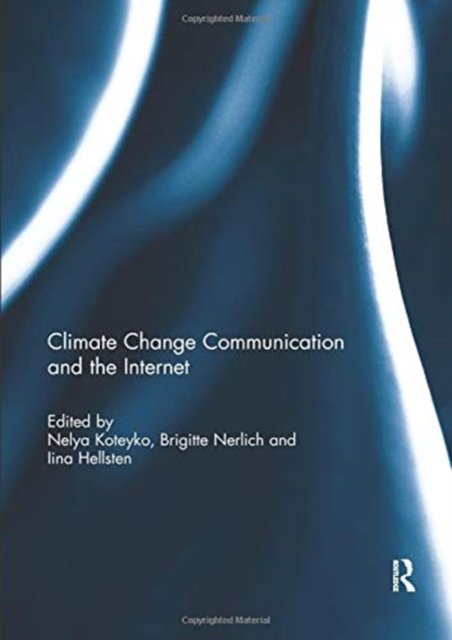 Climate Change Communication and the Internet
