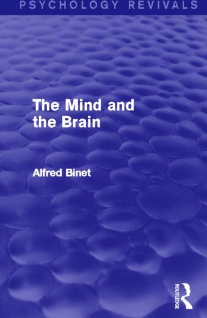 The Mind and the Brain (Psychology Revivals)