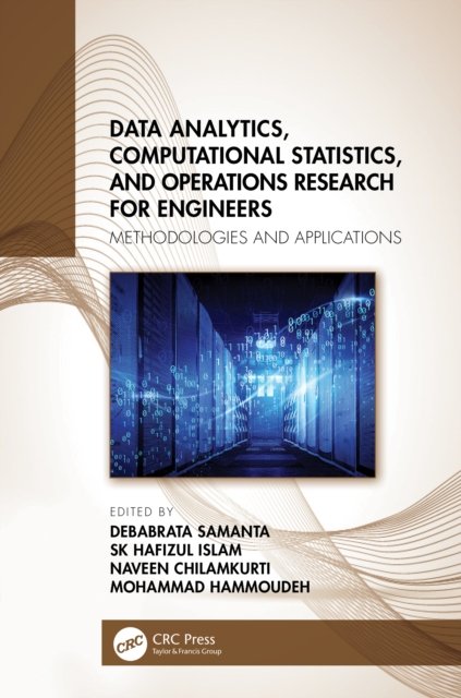 Data Analytics, Computational Statistics and Operations Research for Engineers